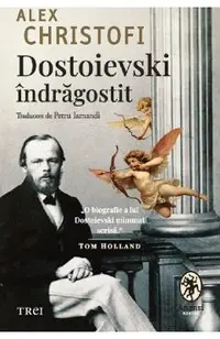 Dostoievski indragostit