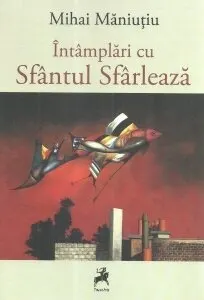 Întâmplări cu Sfântul Sfârlează