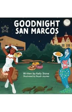 Goodnight San Marcos