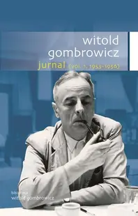 Jurnal (Vol. I) 1953-1956 - Paperback brosat - Witold Gombrowicz