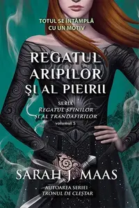 Regatul aripilor și al pieirii. Regatul spinilor și al trandafirilor (Vol. 3) - Paperback brosat - Sarah J. Maas