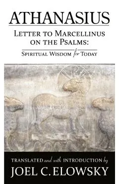 Letter to Marcellinus on the Psalms