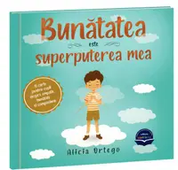 Bunătatea este superputerea mea - Paperback brosat