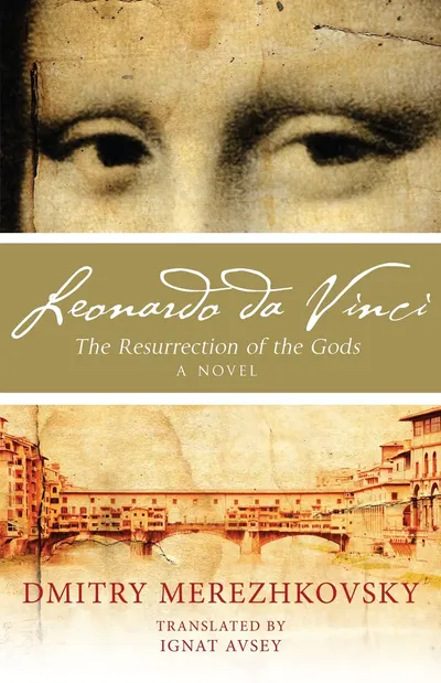 Leonardo da Vinci: The Resurrection of the Gods (Alma Classics)