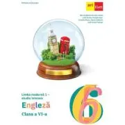 LIMBA MODERNA 1 ENGLEZA pentru studiu intensiv. Manual clasa a 6-a. Studiu intensiv