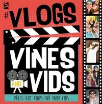 #Vlogs, Vines and Vids