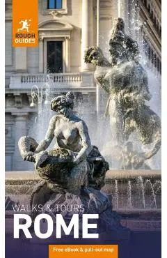 Rough Guides Walks and Tours Rome: Top 17 Itineraries for Your Trip: Travel Guide with eBook