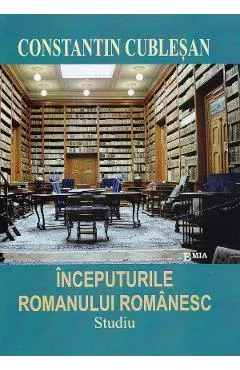 Inceputurile romanului romanesc