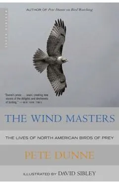 The Wind Masters: The Lives of North American Birds of Prey