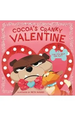Cocoa's Cranky Valentine: Can You Help Him Out?