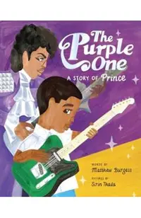 The Purple One: A Story of Prince