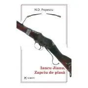Iancu Jianu. Zapciu de plasa