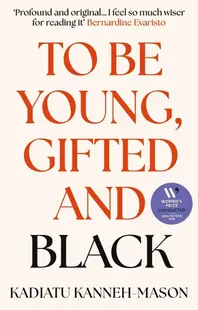 To Be Young, Gifted and Black