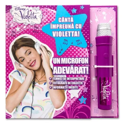 Disney. Cântă împreună cu Violetta!