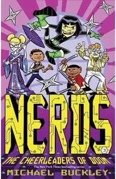 Nerds: Book Three: The Cheerleaders of Doom