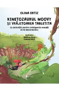 Kinetozaurul Moovy si vrajitoarea Tabletita