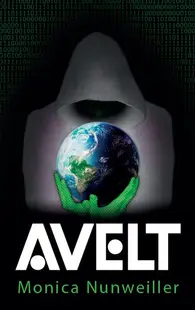 Avelt - Paperback brosat - Monica Nunweiller
