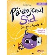 Paianjenul Sid isi face temele