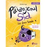 Paianjenul Sid isi face temele