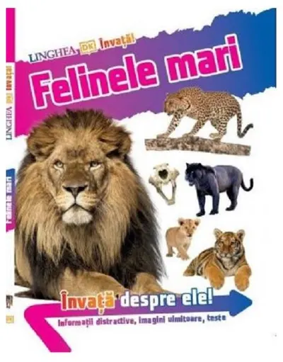 Învață! Felinele mari - Paperback brosat - ***
