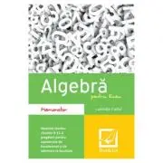 Algebra pentru liceu. Memorator