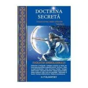 Doctrina secreta. Evolutia simbolismului volumul 2