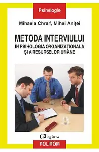 eBook Metoda interviului in psihologia organizationala si a resurselor umane