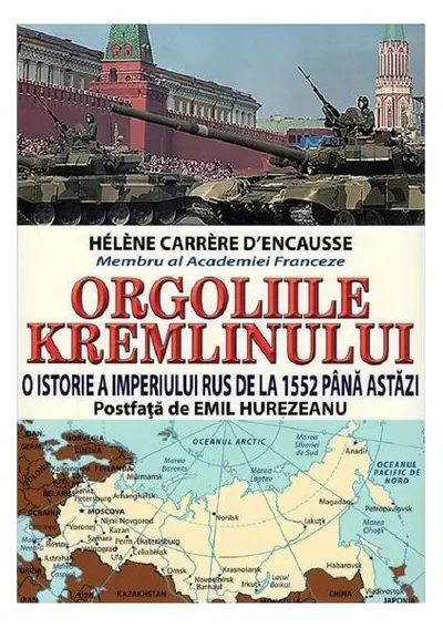 Orgoliile Kremlinului - Paperback brosat - Hélène Carrère d'Encausse