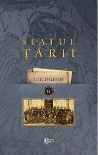 Sfatul Tarii - Volumul 2