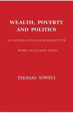Wealth, Poverty and Politics