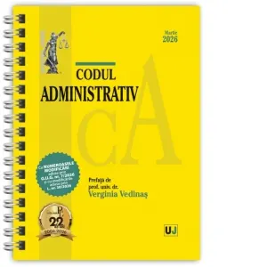 Codul administrativ. Martie 2026. Editie spiralata, tiparita pe hartie alba