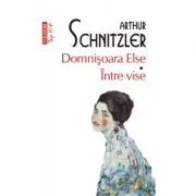 Domnisoara Else. Intre vise