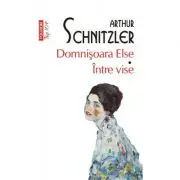Domnisoara Else. Intre vise