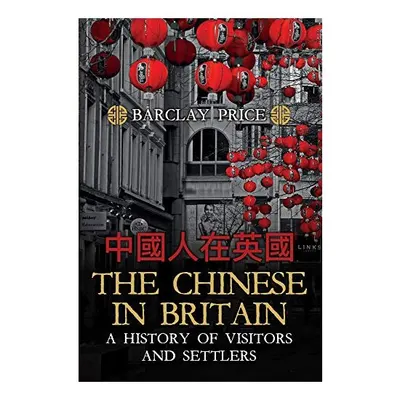 The Chinese in Britain