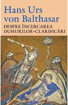 Despre incercarea duhurilor. Clarificari