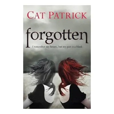 Forgotten , Cat Patrick
