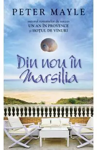 Din nou in Marsilia