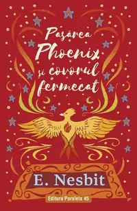 Pasărea Phoenix și covorul fermecat (Vol. 2) - Paperback brosat