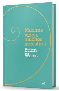 Muchas Vidas, Muchos Maestros / Many Lives, Many Masters