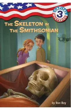 Capital Mysteries #3: The Skeleton in the Smithsonian