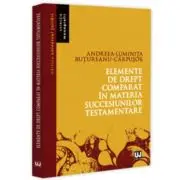 Elemente de drept comparat in materia succesiunilor testamentare