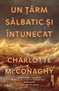 Un țărm sălbatic și întunecat - Paperback brosat - Charlotte McConaghy