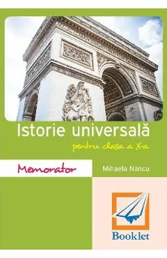 Memorator de istorie universala - Clasa 10