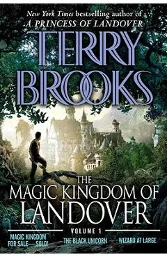 The Magic Kingdom of Landover Volume 1: Magic Kingdom for Sale Sold! - The Black Unicorn - Wizard at Large