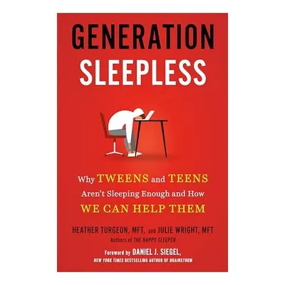 Generation Sleepless, Heather Turgeon, Julie Wright