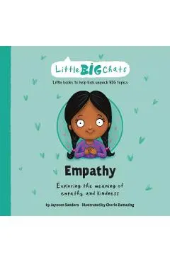 Empathy: Exploring the meaning of empathy and kindness