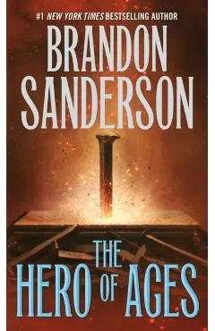 The Hero of Ages: Book Three of Mistborn