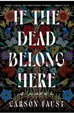 If the Dead Belong Here