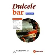 Dulcele bar. Memorii