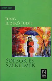 Sorsok es szerelmek